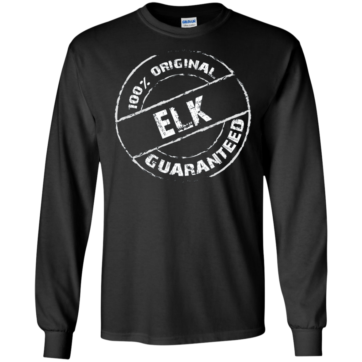 100% Original ELK Guaranteed T-Shirt Funny ELK Tee