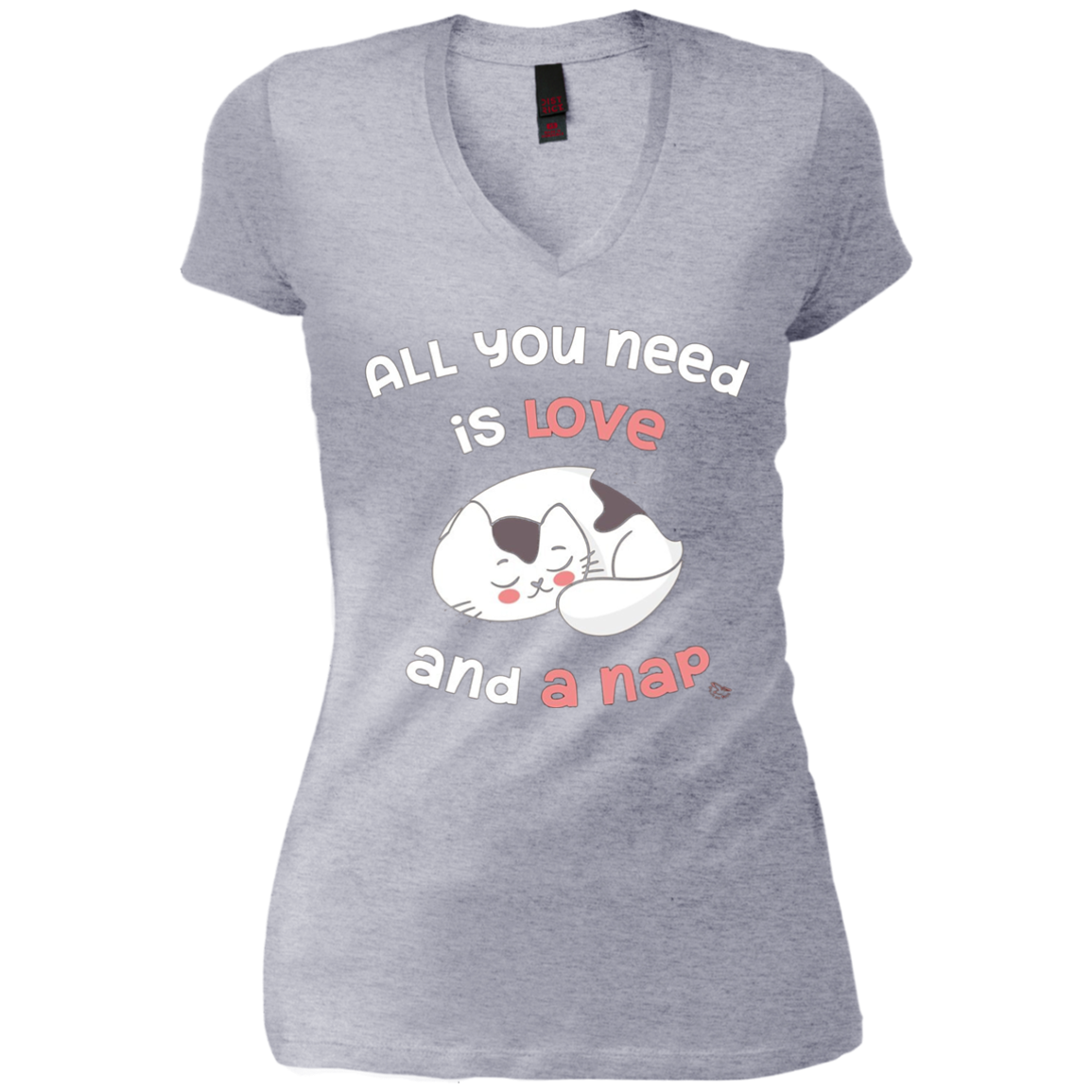 All You Need Is Love And A Nap - Funny Cat Nap Shirt