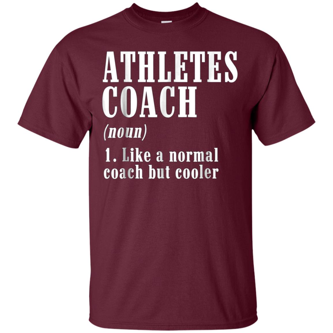 Athletes Coach Funny Definition T-Shirt Trainer Gift Tee