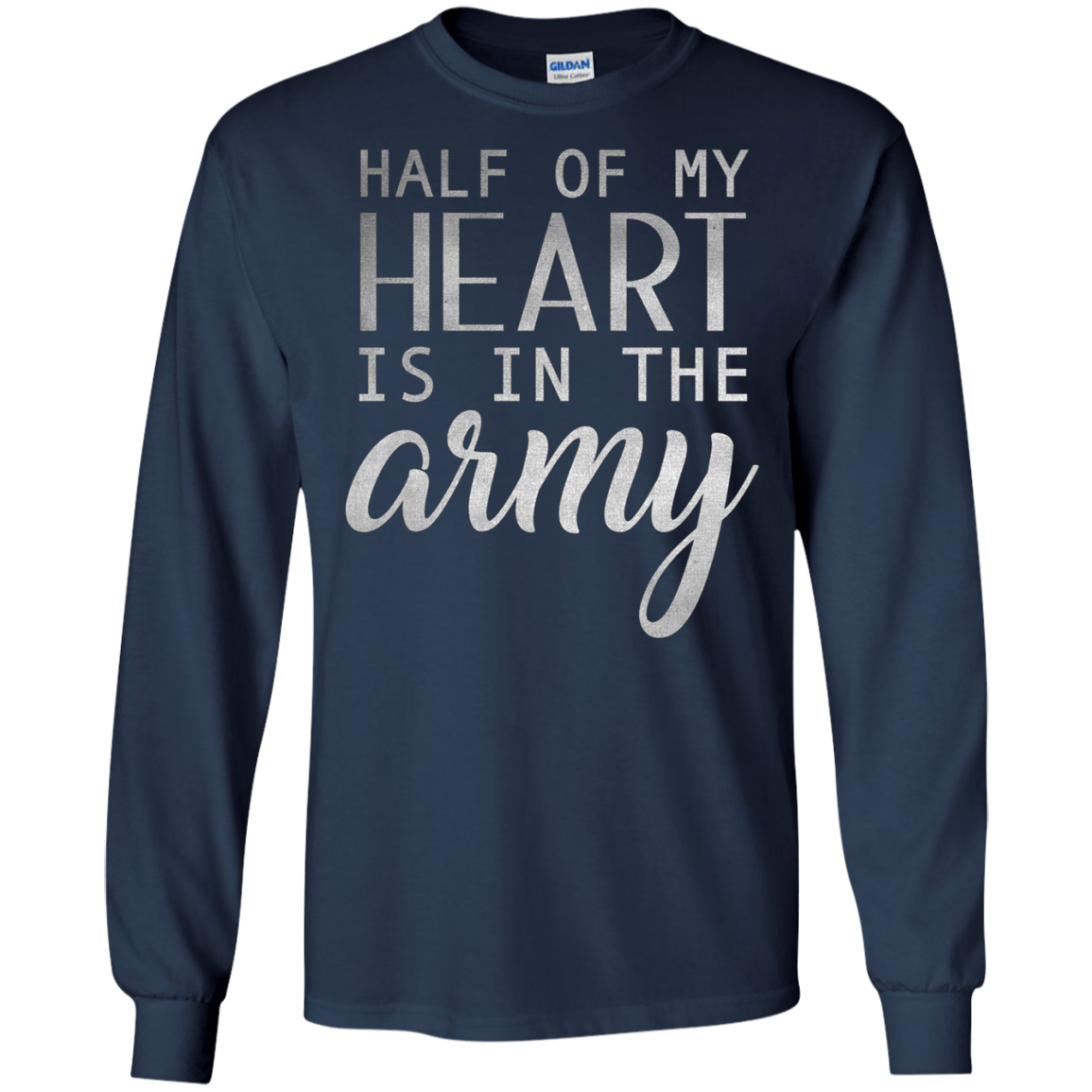Army Wife Shirt Girl , Half Of My Heart Is In The Army