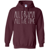 Image of All Drama All The Time Funny Musical Theater Queen Shirt