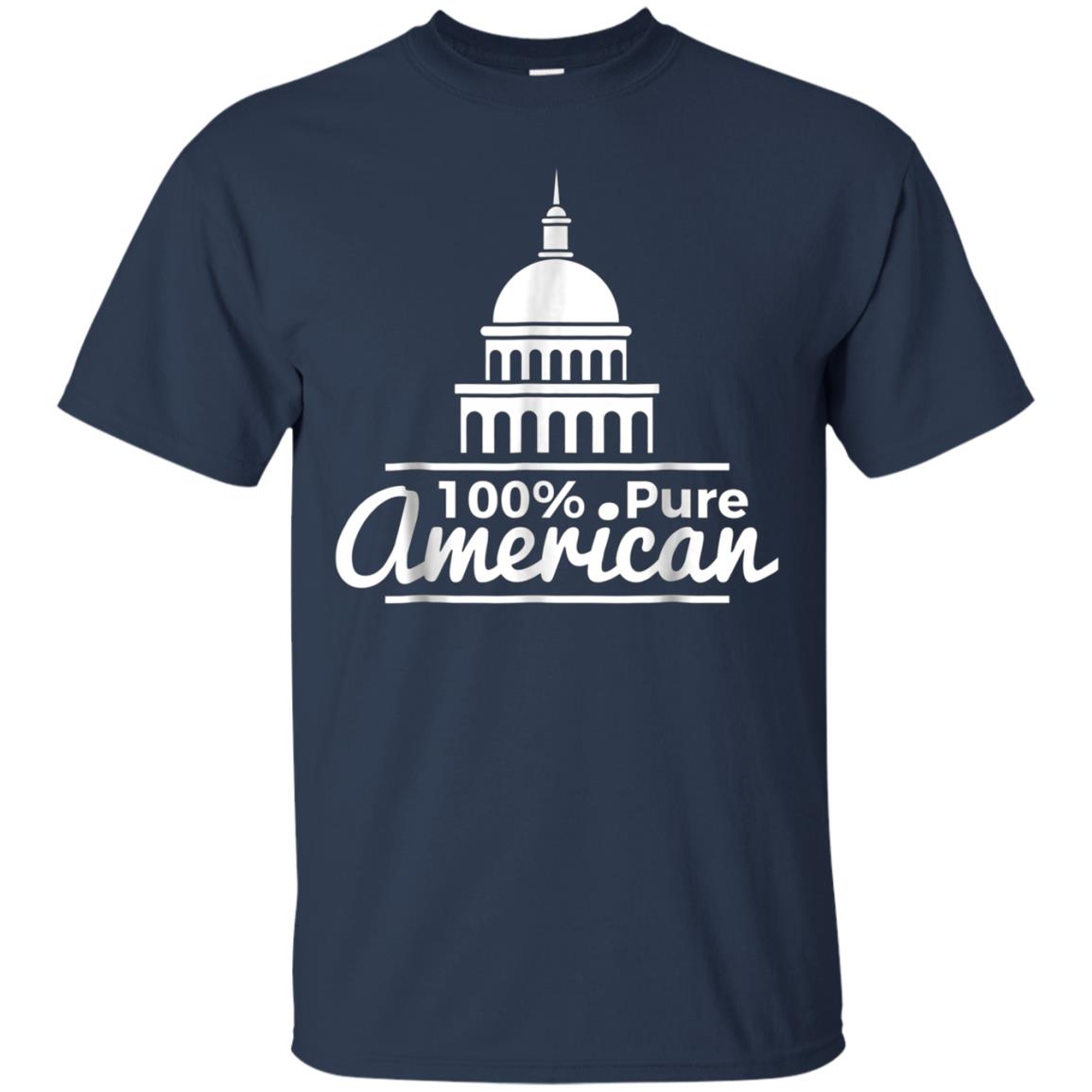 100% Pure American Proud Artwork T Shirt USA Citizen Gift