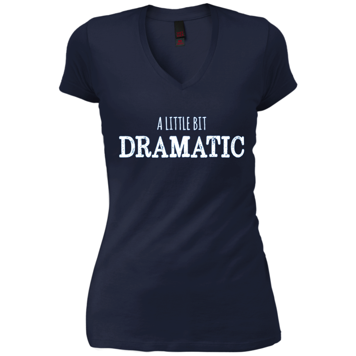 A Little Bit Dramatic Funny Drama Queen Tshirt