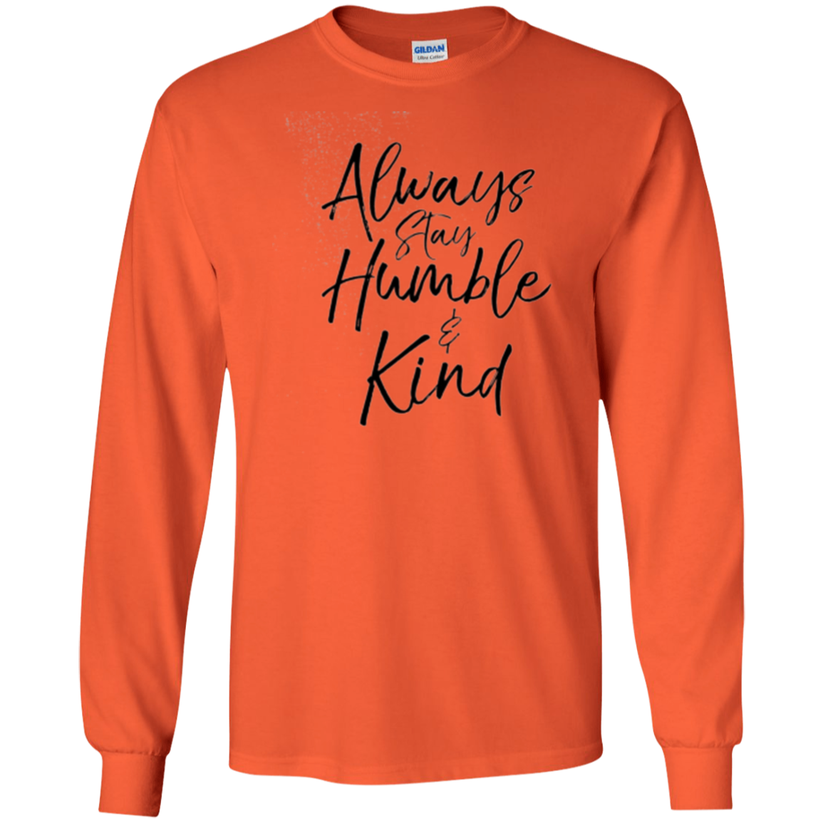 Always Stay Humble and Kind Shirt Vintage Christian Tee