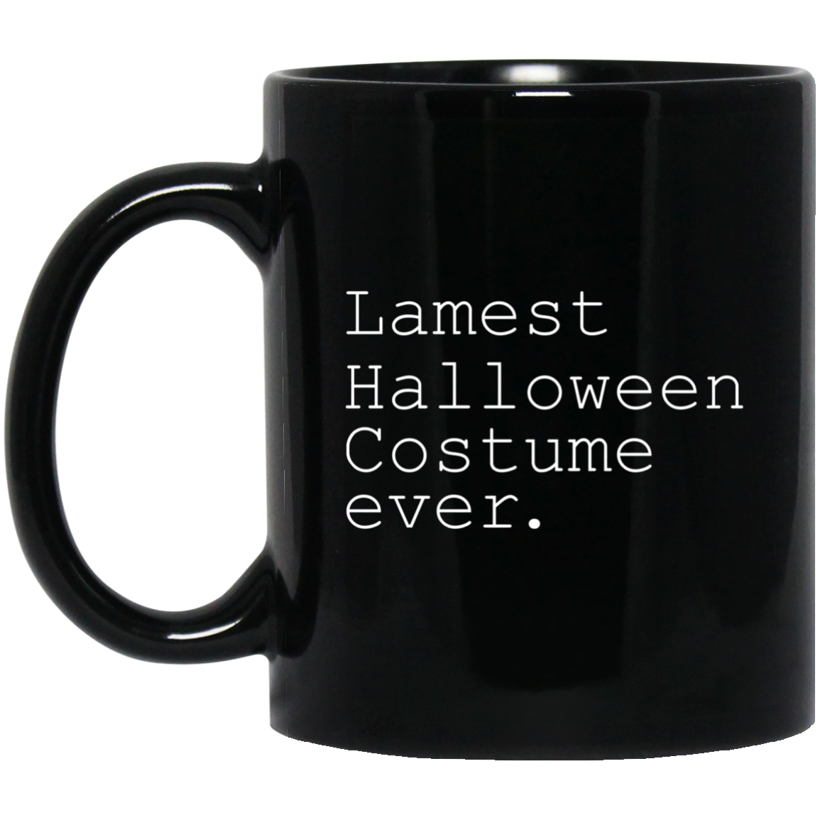 "Lamest Halloween Costume ever." Funny Holiday Shirt