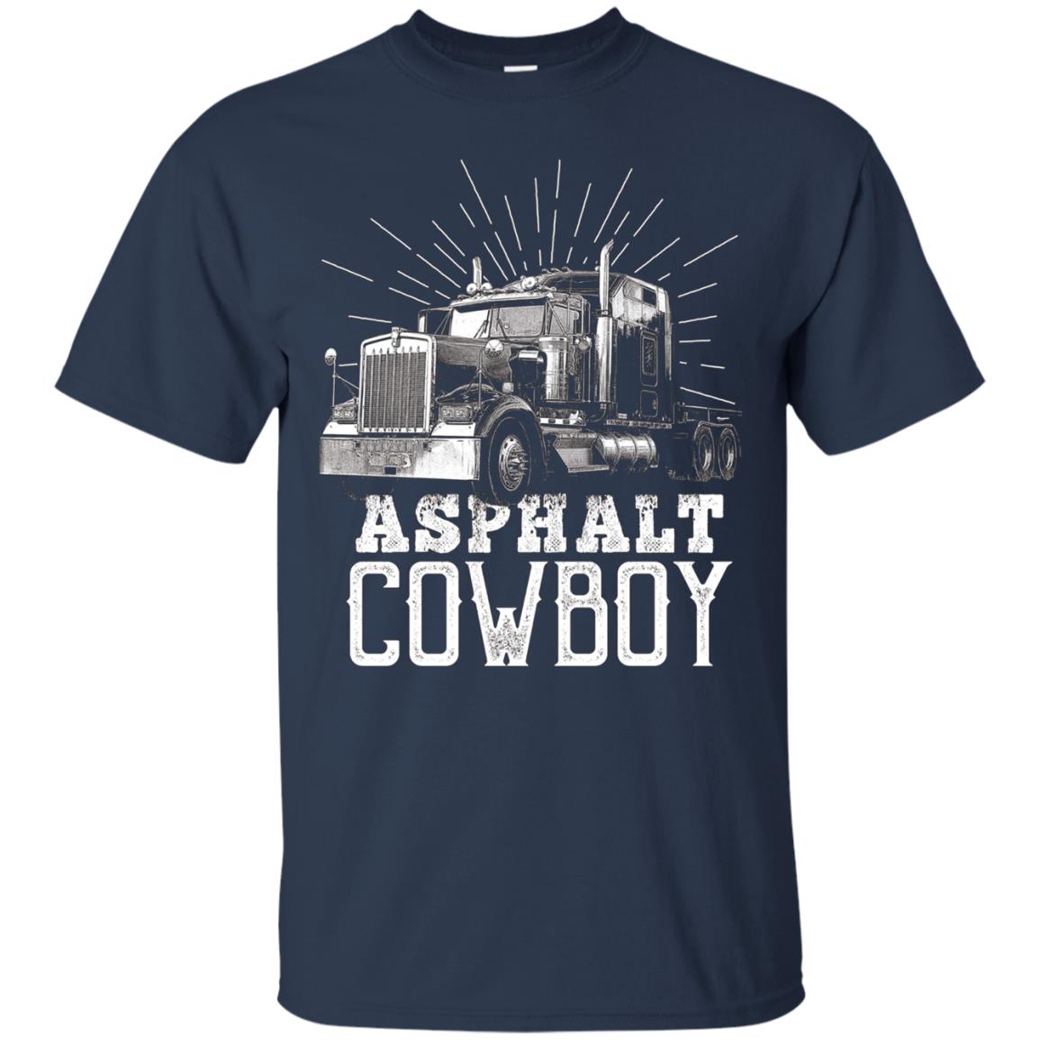 Asphalt Cowboy Trucker Truck Driver Shirt Truck Driver Gift