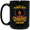Image of As A Gemini Girl I'm The Woman A Man Needs Long Sleeve