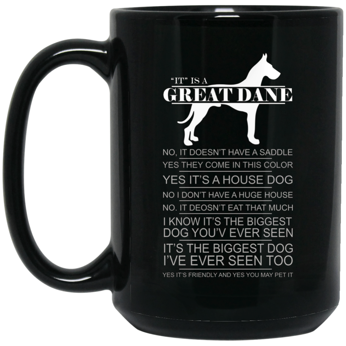 "It" Is A Great Dane T-Shirt