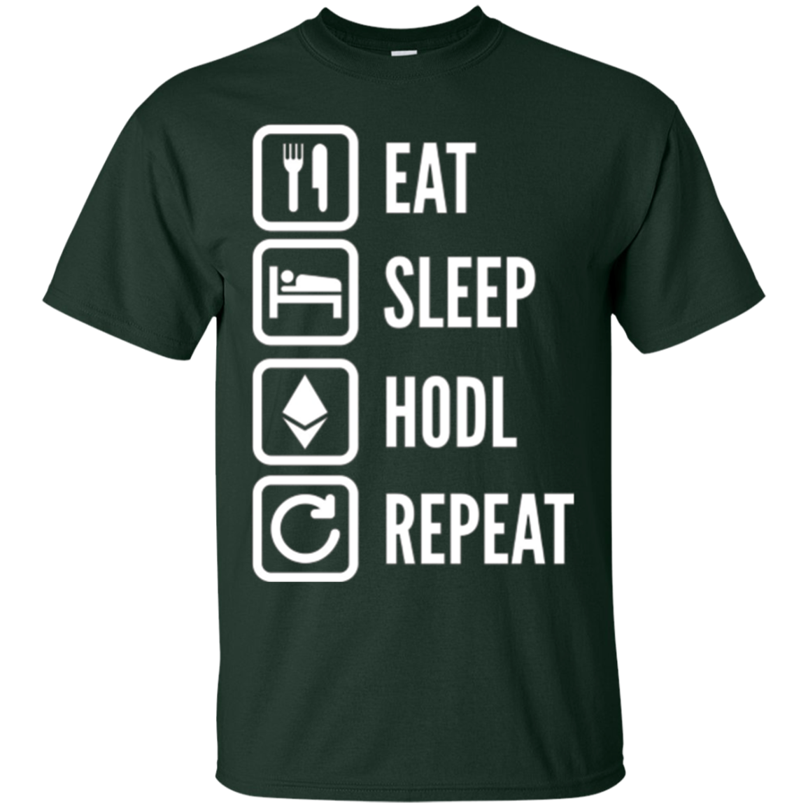 "Eat, Sleep, Hodl, Repeat" Ether T-Shirt