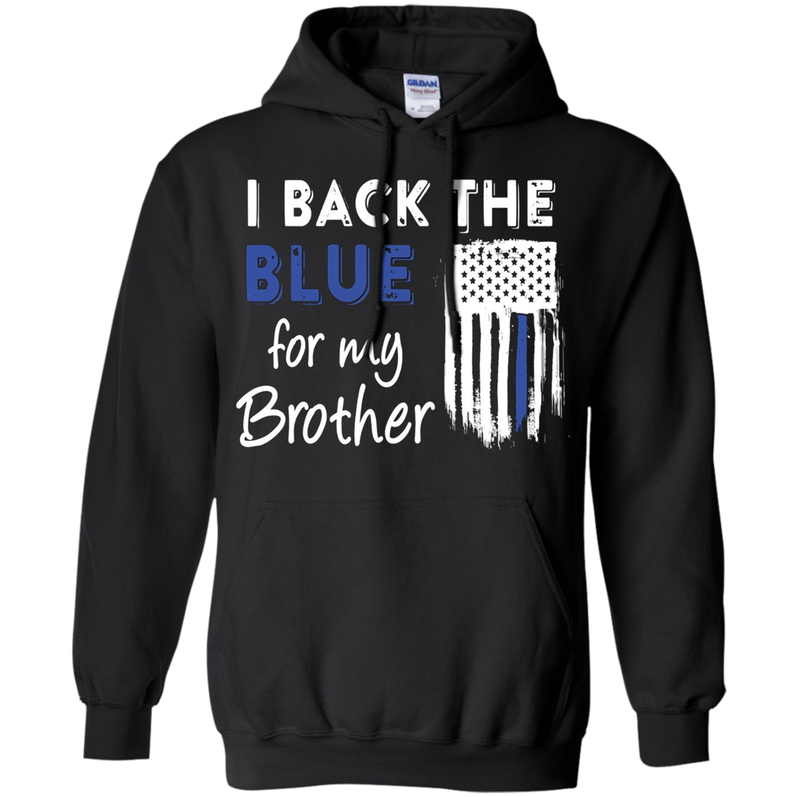 "I Back The Blue For My Brother" Thin Blue Line Flag T Shirt