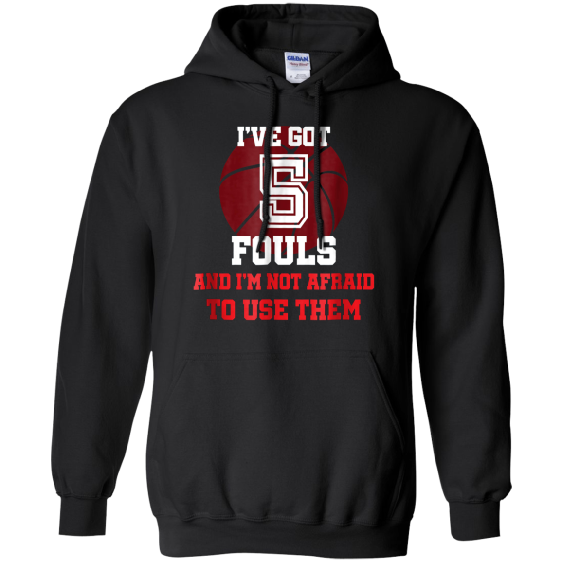 5 Fouls Not Afraid To Use Them Shirt: Funny Basketball Shirt
