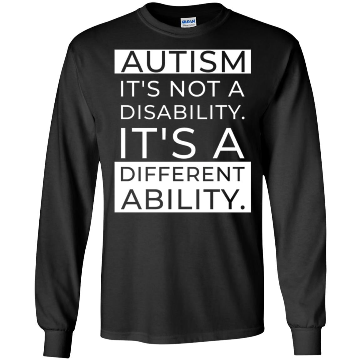 Autism Awareness: It's Not A Disability T-Shirt