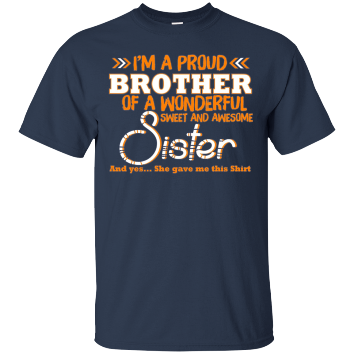 Amazing Long Sleeve Tee For Brother. Costume From Sister.