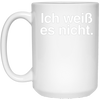 Image of "Ich Weiss Es Nicht" Funny German Teacher Student Shirt