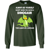 Image of Always Be Yourself Dinosaur T-Shirt Gift (Kid Shirt)