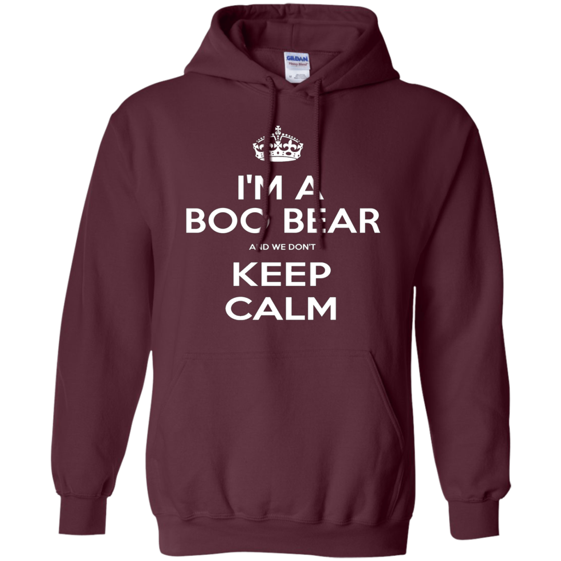 "I'm a Boo Bear and We Don't Keep Calm" T-Shirt