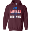 Image of America where everybody knows the Bird is the Word T-shirt