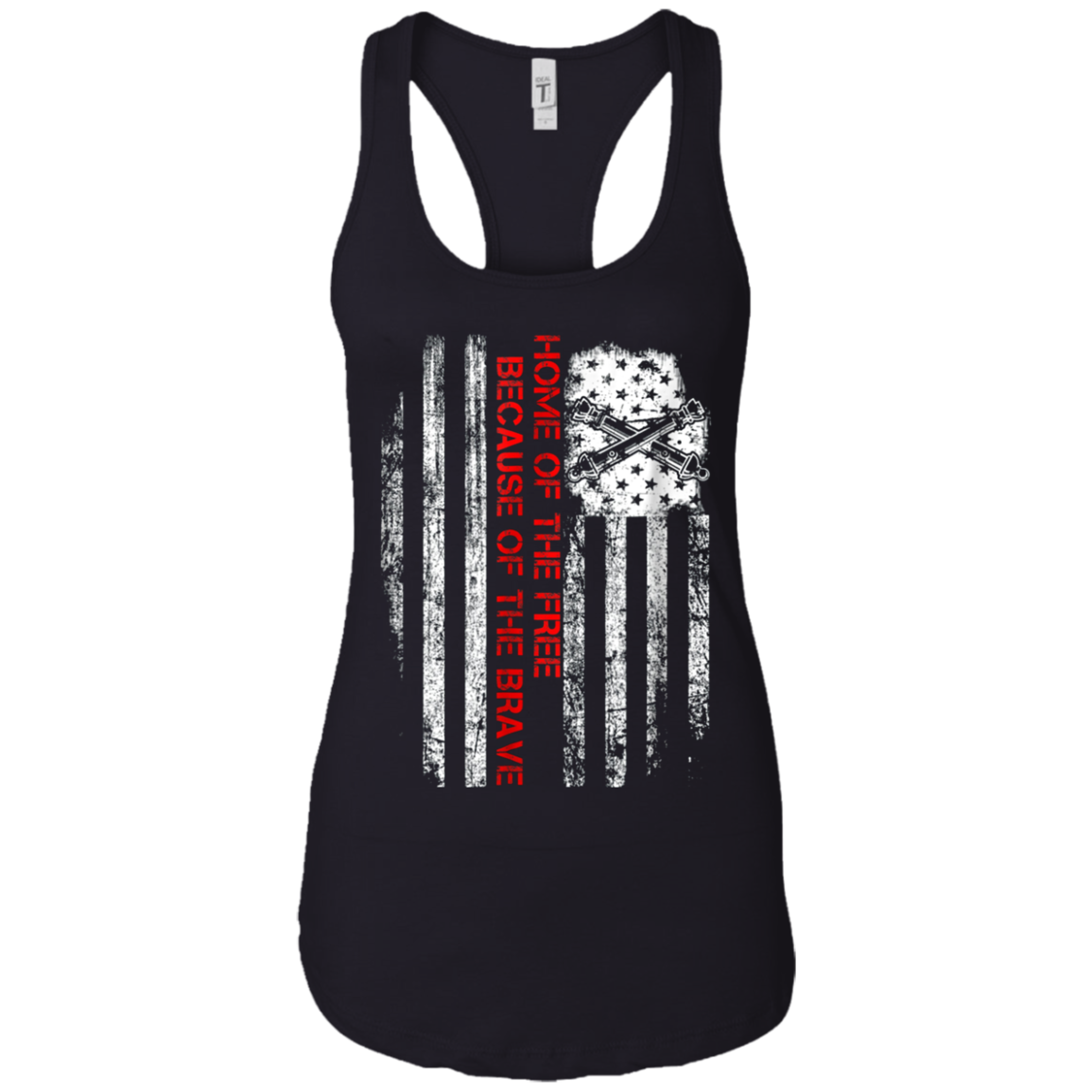 Artilleryman Home of the free because of the brave Shirt