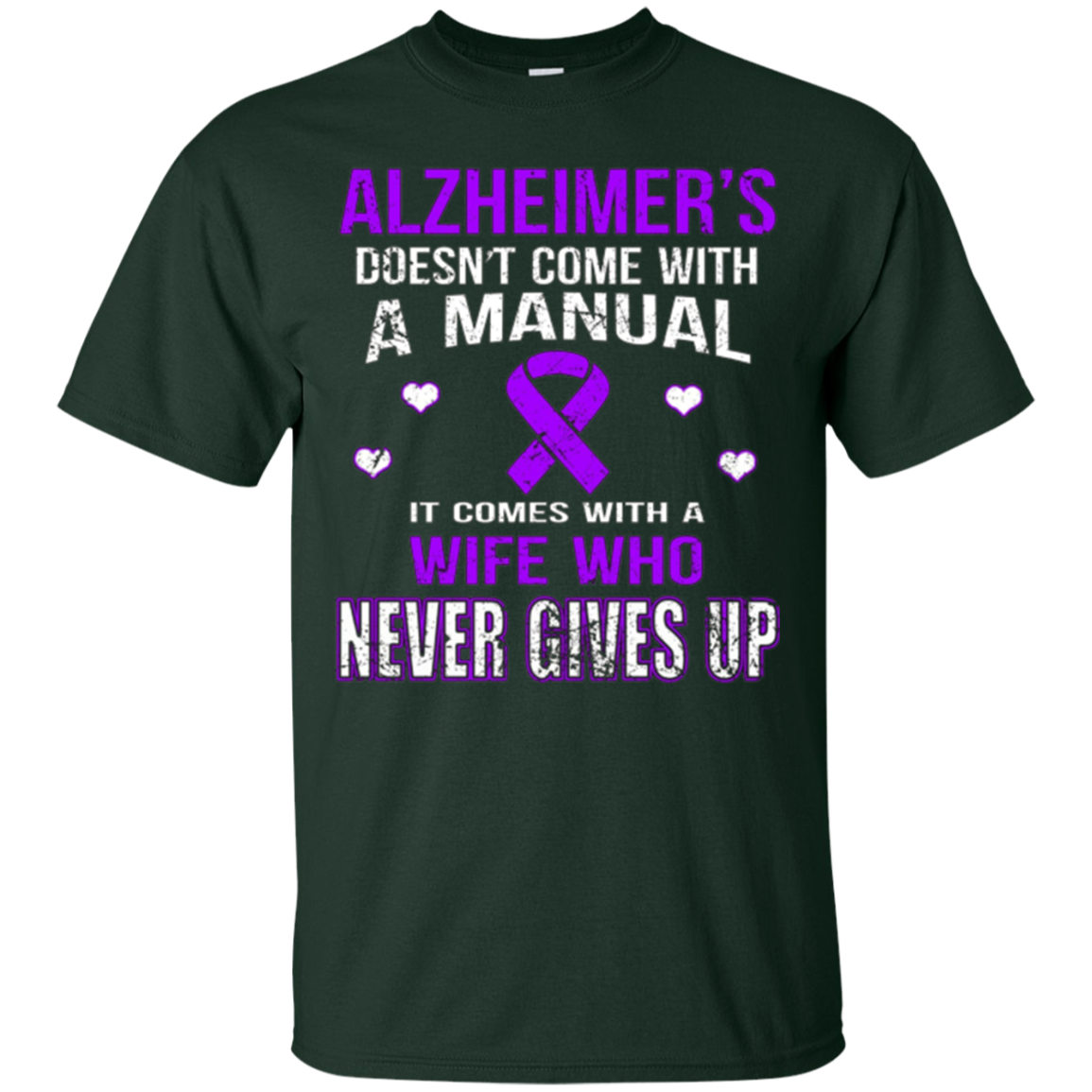 ALZHEIMER'S comes with a wife who never gives up t shirt