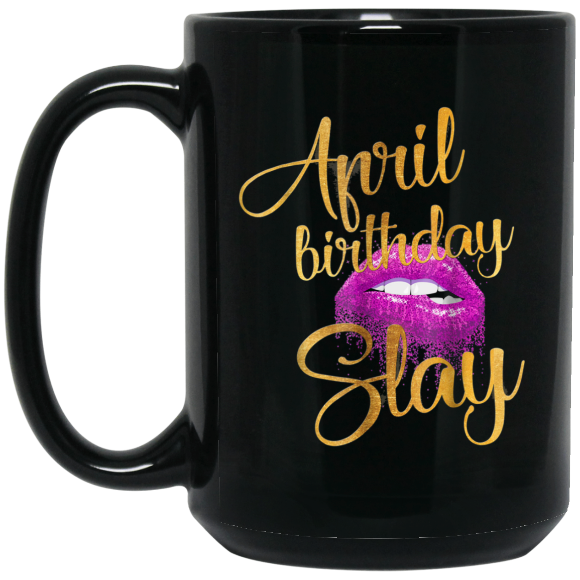 April Birthday Purple Lips Slay T-shirt Birthday Gift