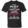 Image of As A May Girl I Have 3 Sides - Born In May Tshirt