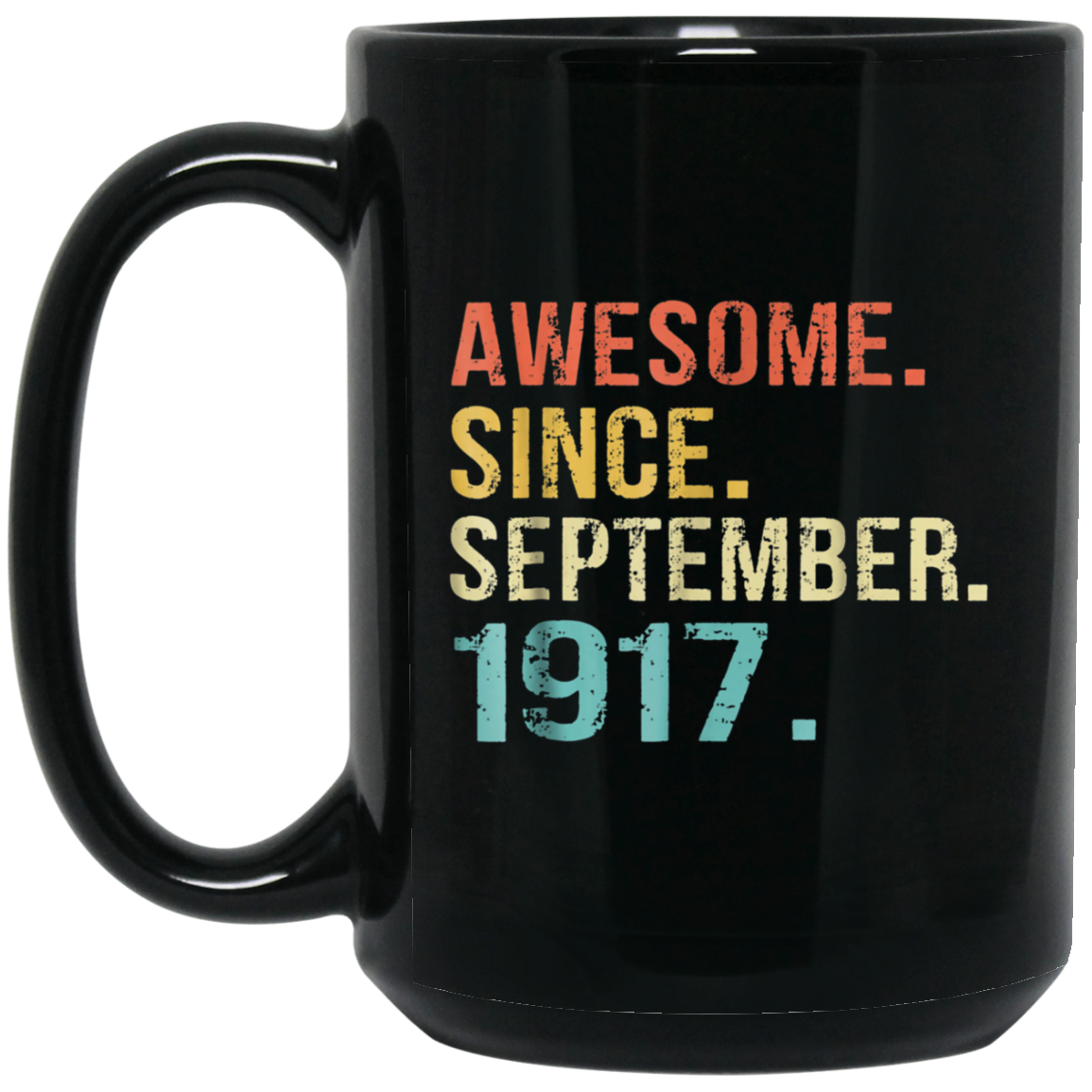 101st Birthday gift 101 Years Old Awesome Since September