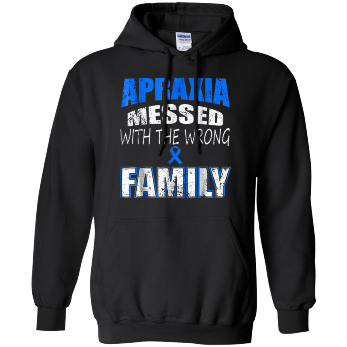 Apraxia messed with the wrong Family t shirt