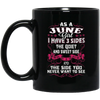 Image of As A June Girl I Have 3 Sides - Born In June Tshirt
