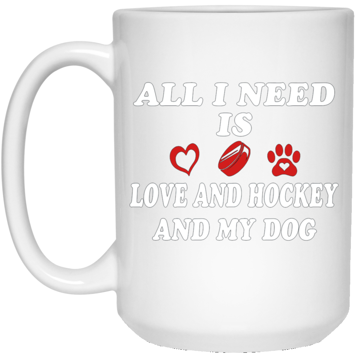 all i need is love and hockey and my dog t-shirt