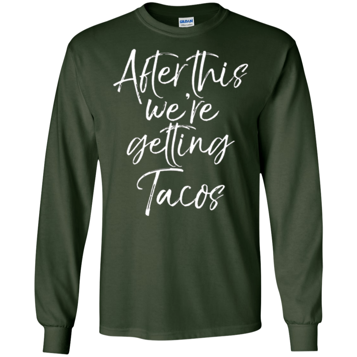 After This We're Getting Tacos Shirt Fun Cute Mexican Food