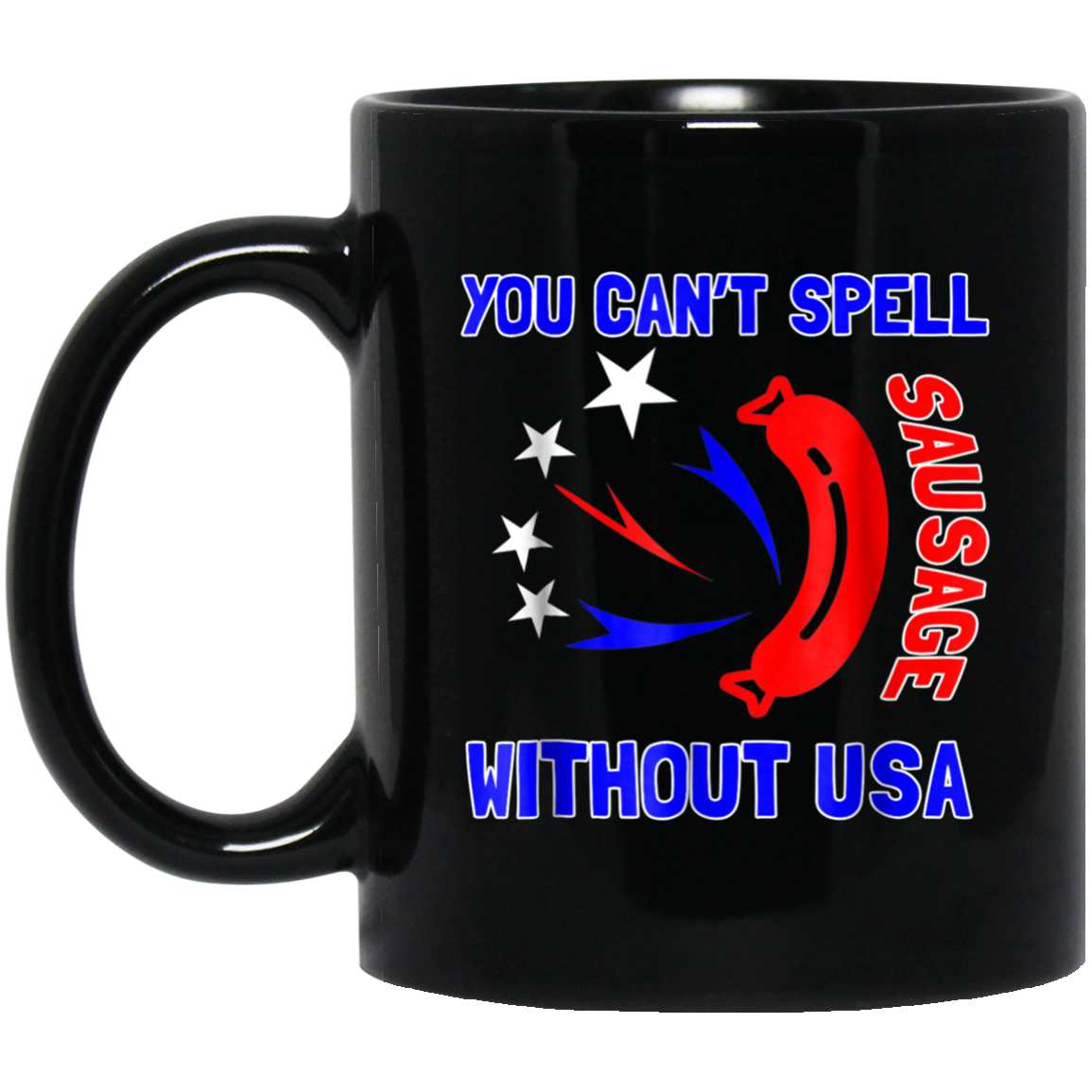 America - You Can't Spell Sausage Without USA T Shirt