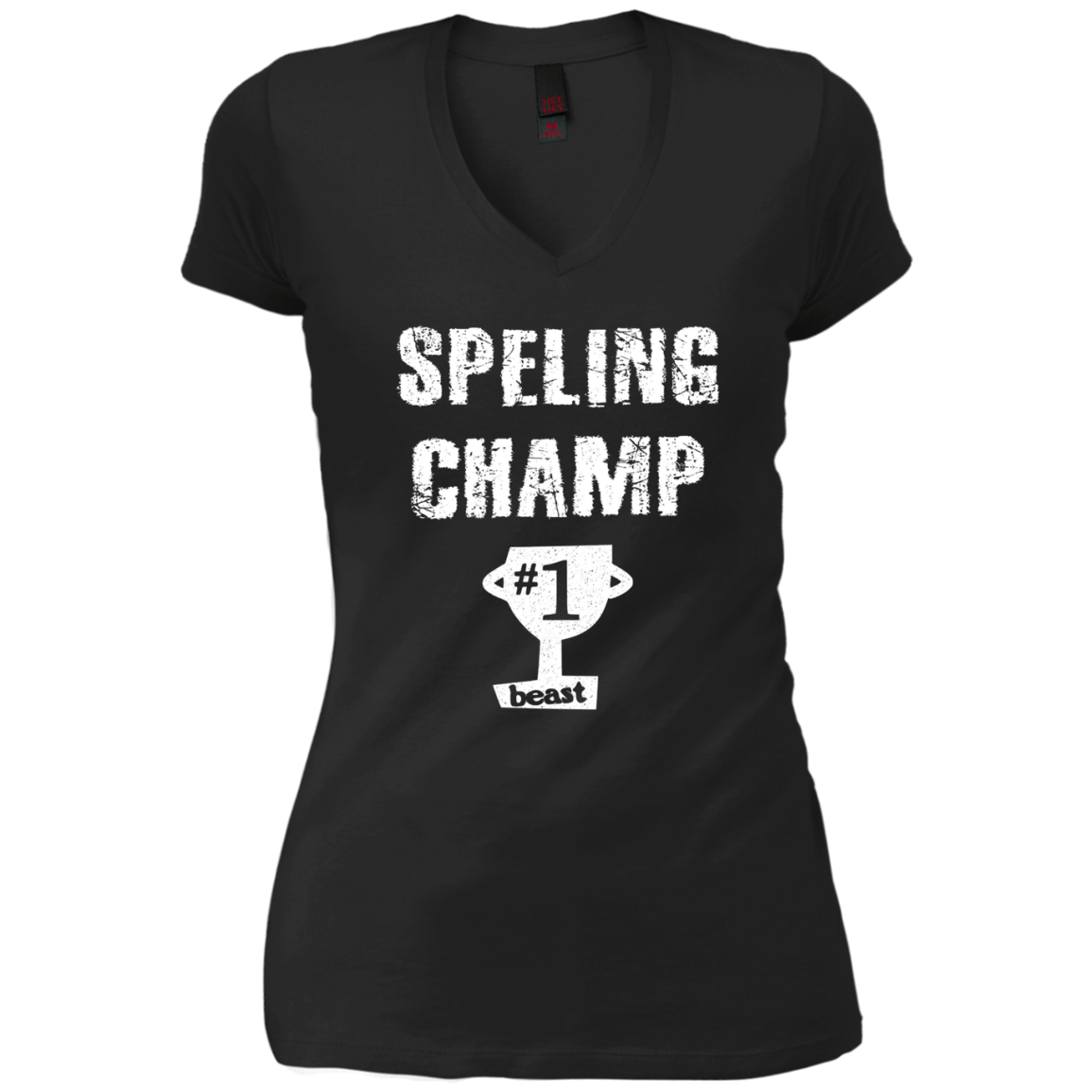 Sarcastic Beast Spelling Champ T-shirt