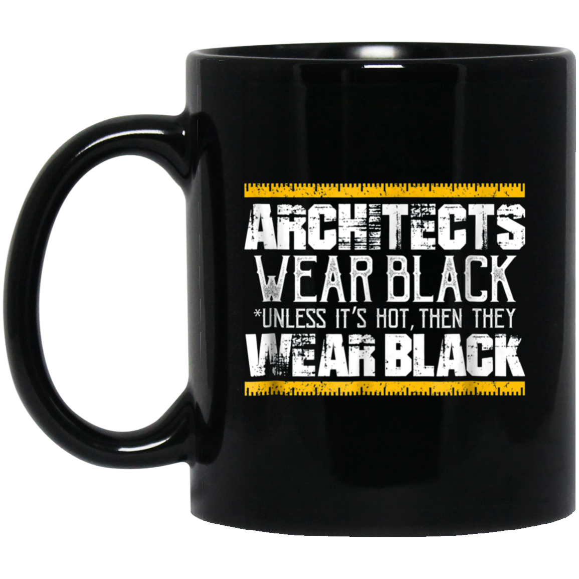 Architects Wear Black: Funny Architect Gift T-Shirt