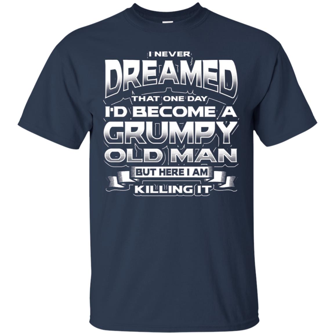 A Grumpy Old Man T-shirt