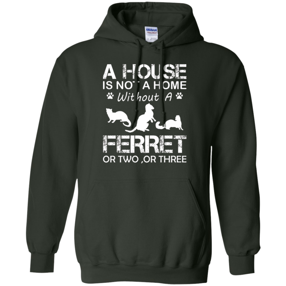 A House Is Not A Home Without A Ferret T-shirt