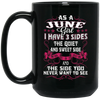 Image of As A June Girl I Have 3 Sides - Born In June Tshirt