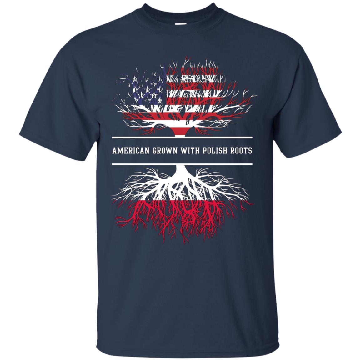 American Grown With Polish Roots T-Shirt Poland Tee