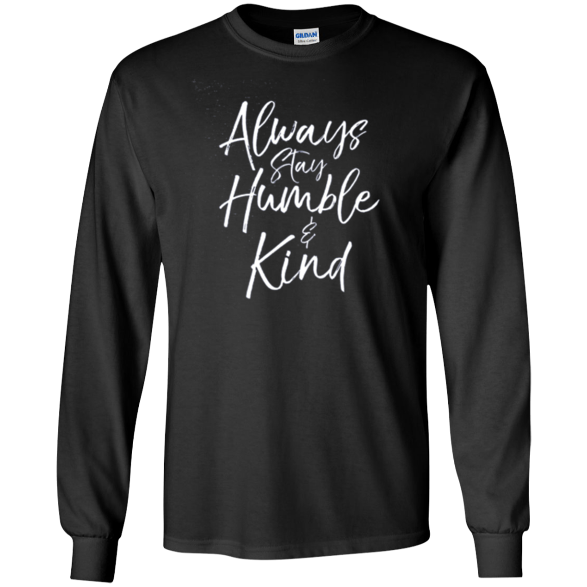 Always Stay Humble and Kind Shirt Vintage Christian Tee