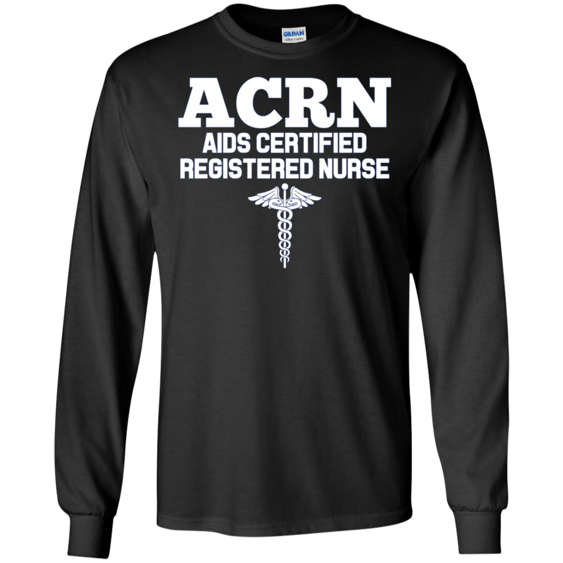 AIDS Certified Registered Nurse ACRN Hospital Staff Shirt