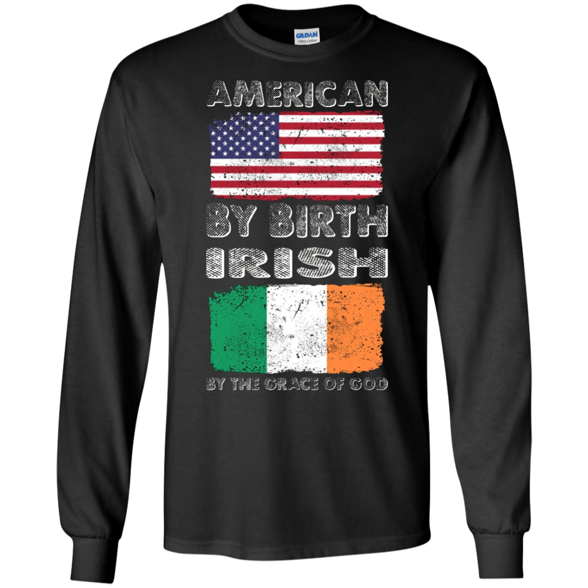 American by Birth Irish by Grace of God Heritage T-Shirt