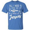 Image of J'ai juste besoin d'un café et d'une chemise de Jésus.