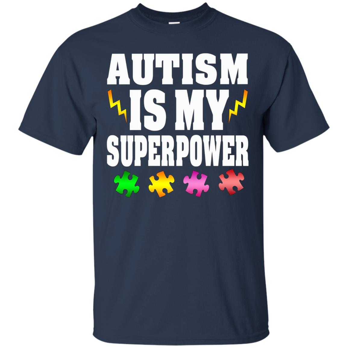 Autism Is My Superpower Shirt