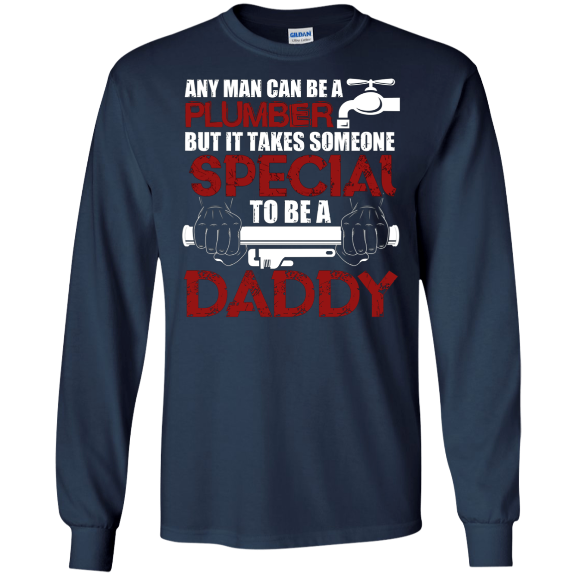 Any Man Can Be A Plumber T Shirt, Plumber Dad T Shirt