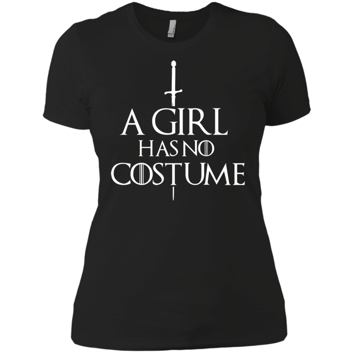 A Girl Has No Costume T-Shirt
