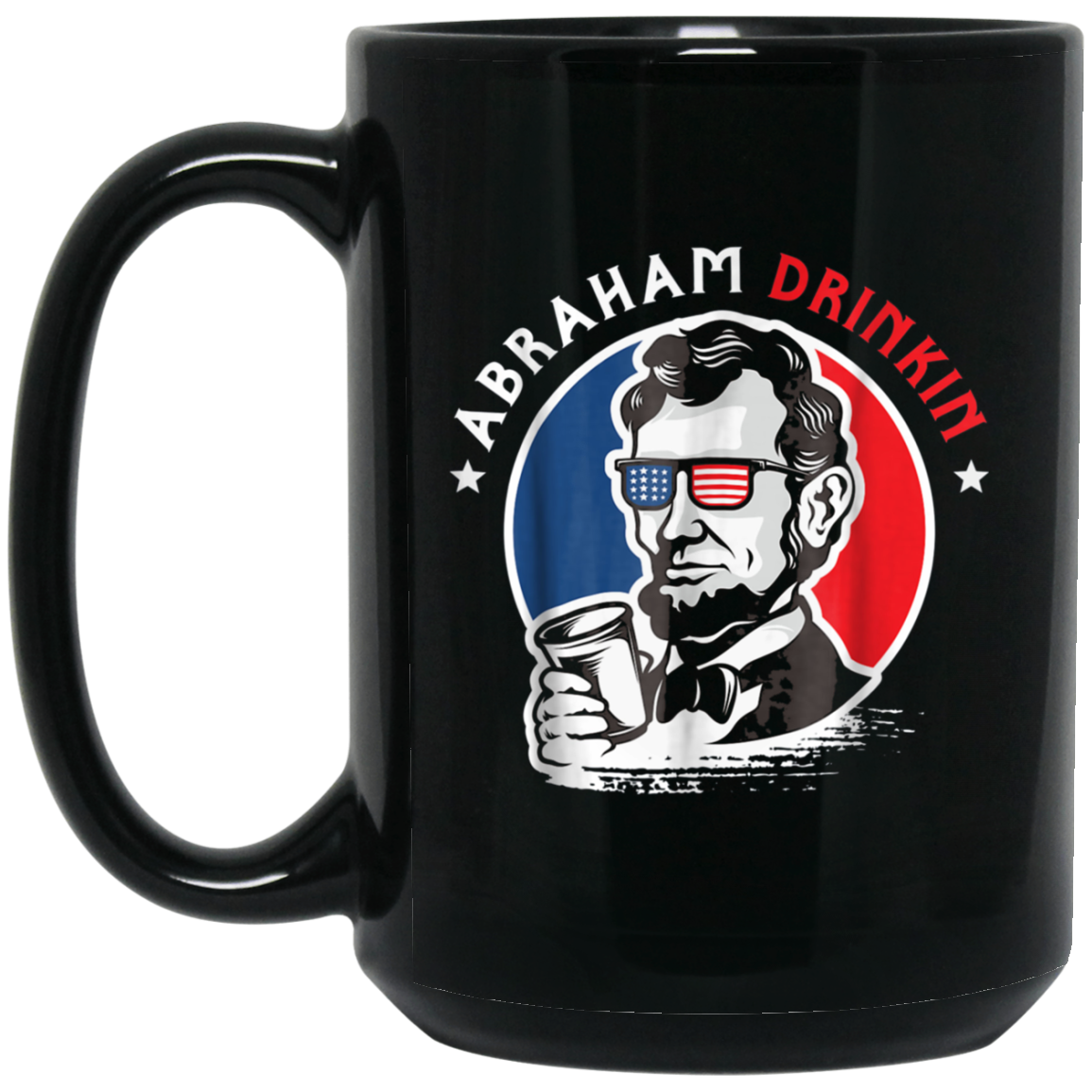 Abraham Drinkin 4th Of July Patriotic Funny T-Shirt