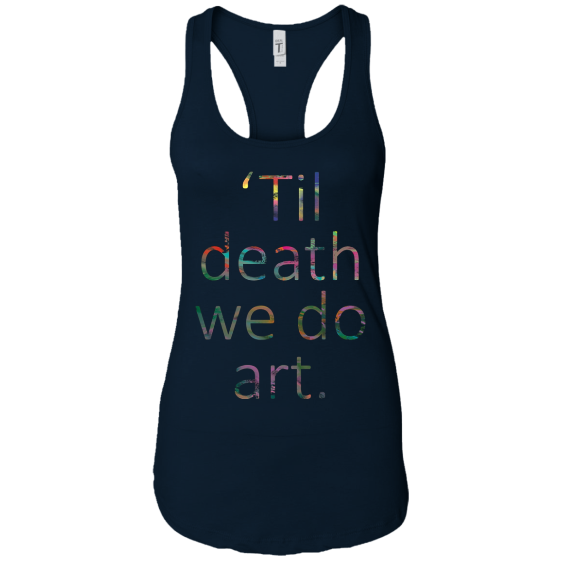'Til death we do art. tshirt