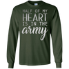 Image of Army Wife Shirt Girl , Half Of My Heart Is In The Army