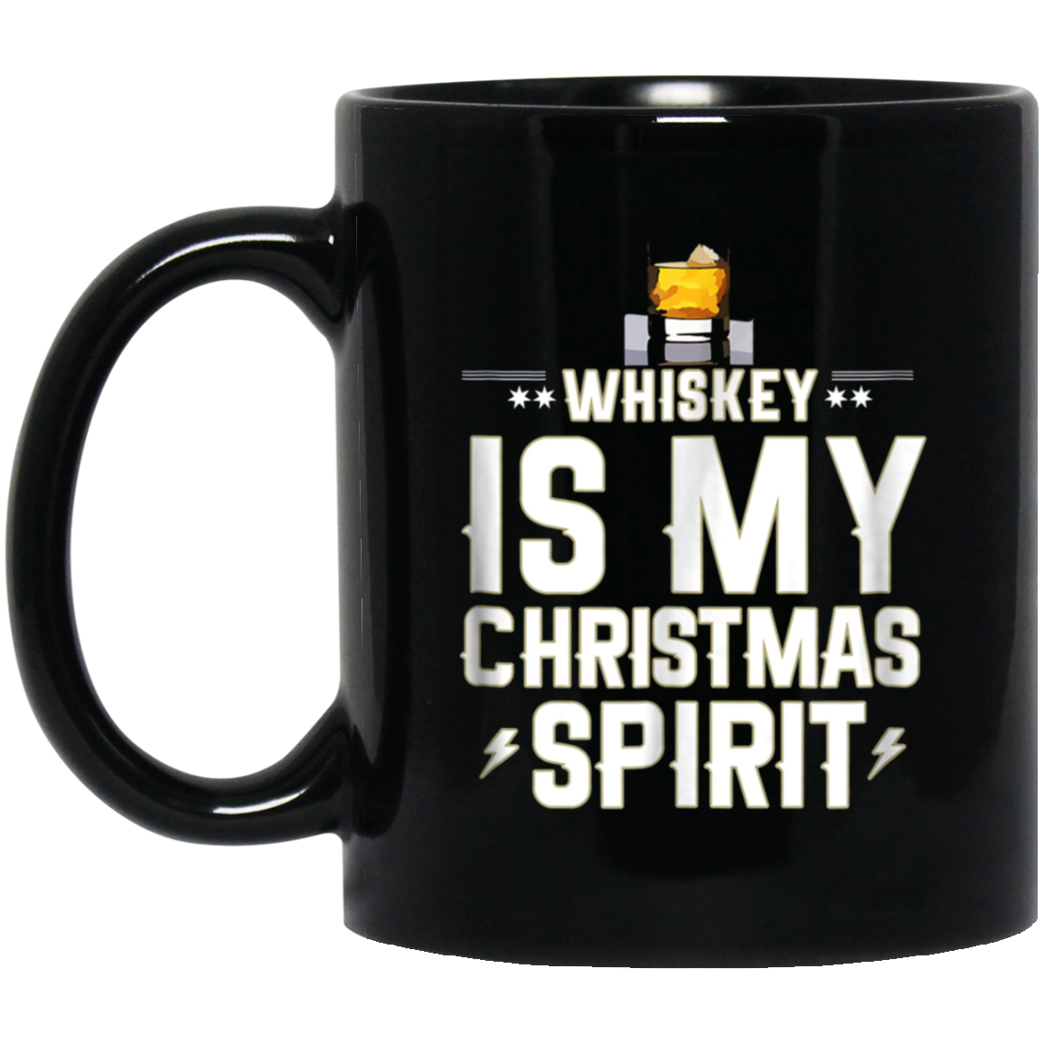 Christmas Spirit shirt Whiskey Is My Christmas Spirit