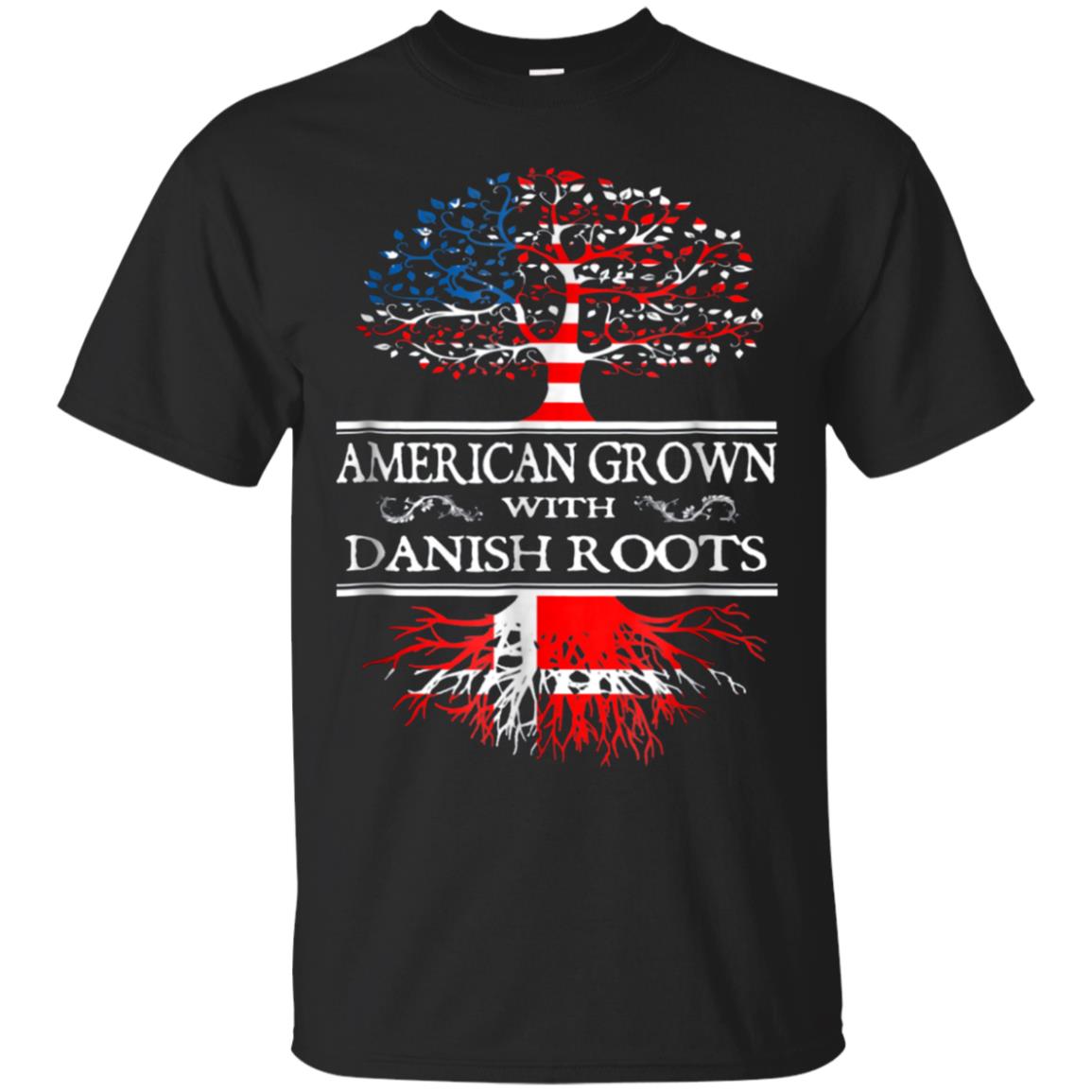 American Grown With Danish Roots T Shirt