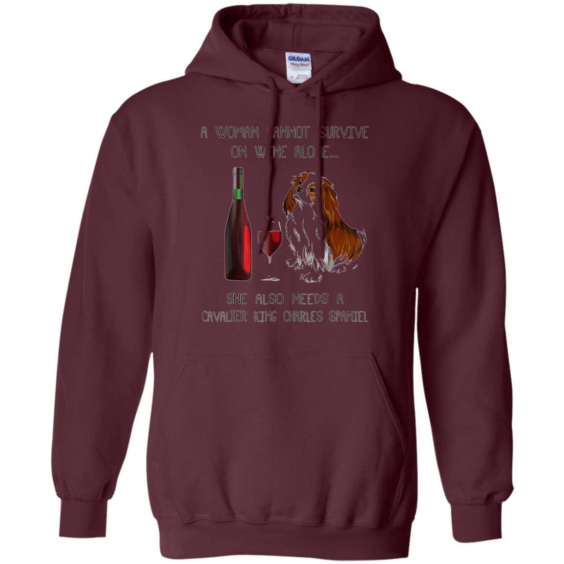 Woman Cannot Survive on Wine Alone needs A Cavalier King
